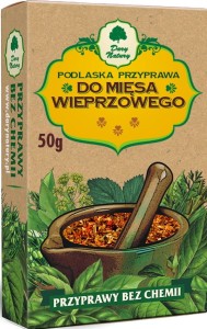 Podlaska przyprawa DO MIĘSA WIEPRZOWEGO bez chemii 50g  Dary Natury
